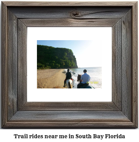 trail rides near me in South Bay, Florida